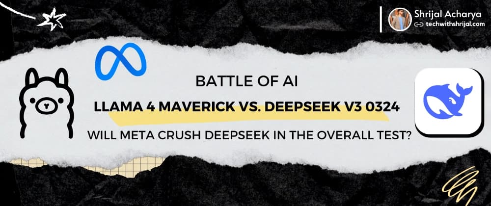 š„ Meta's Llama 4 Maverick vs. DeepSeek v3 0324 ā
