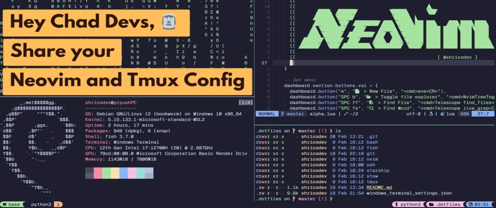 Hey Chads, share your Neovim and Tmux Config