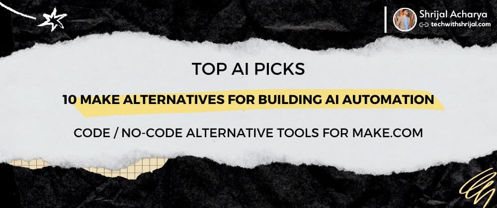 🔥Top 10 Make alternatives for building AI automation 🤖