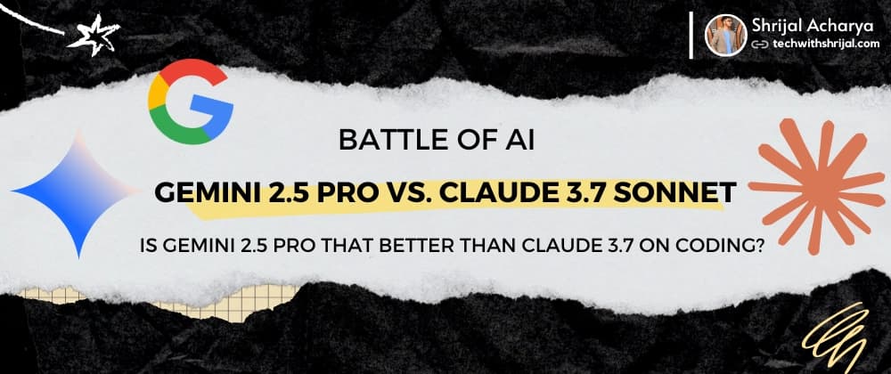 ✨ Gemini 2.5 Pro vs. Claude 3.7 Sonnet Coding Comparison 🔥